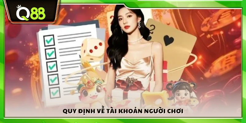 Các quy tắc quản lý và sử dụng tài khoản