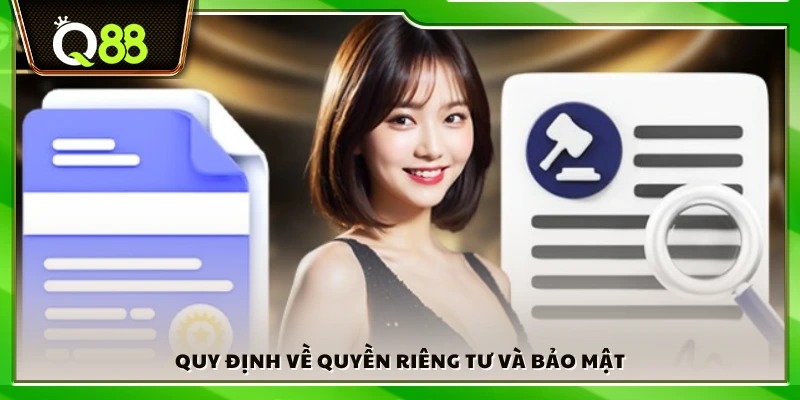 Bảo vệ quyền riêng tư và thông tin cá nhân