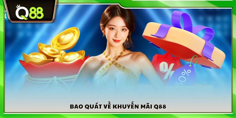 Giới thiệu khuyến mãi Q88