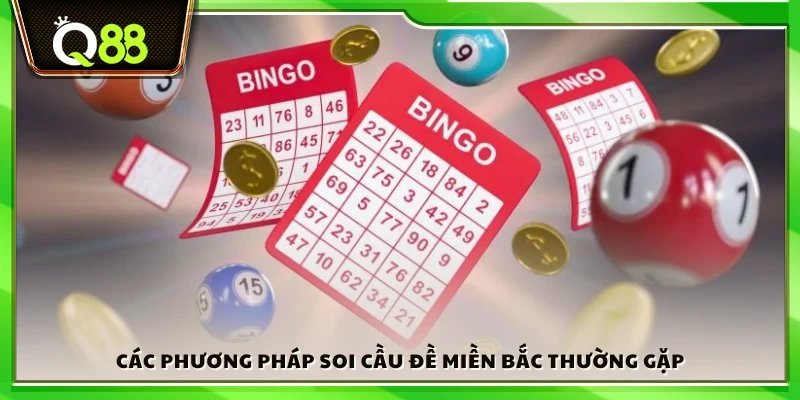 Các phương pháp soi cầu miền Bắc hay được áp dụng